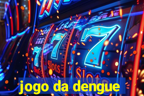 jogo da dengue